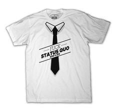 Men T-Shirt - Fuck Status Quo